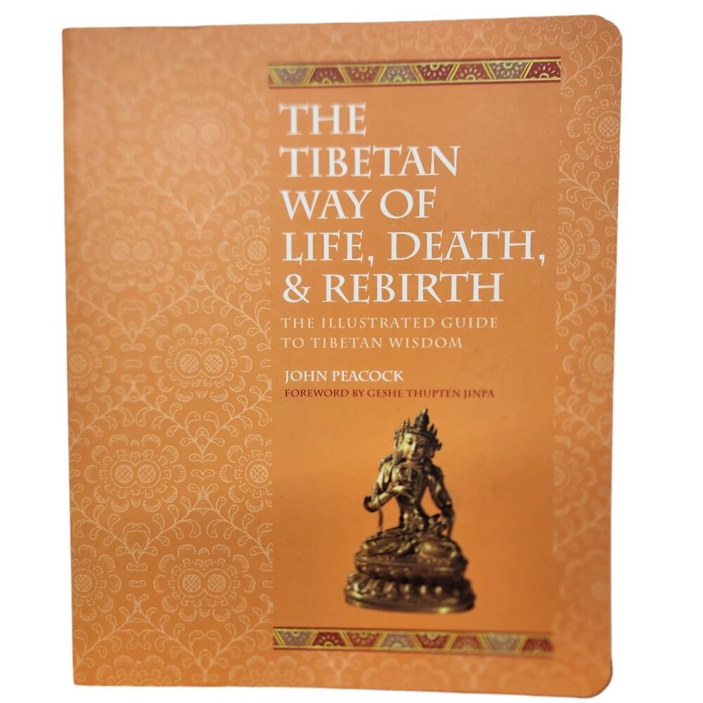 Tibetan Way of Life Death Rebirth Book Buddhism Spiritual John Peacock-Like New